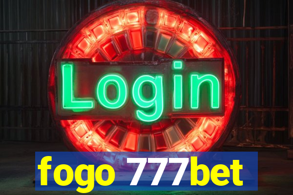 fogo 777bet